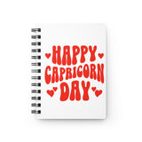 HAPPY CAPRICORN DAY SPIRAL BOUND JOURNAL