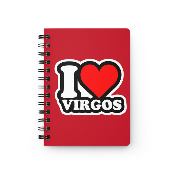 I LOVE VIRGOS SPIRAL BOUND JOURNAL