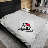 I LOVE MY AQUARIUS VELVETEEN PLUSH BLANKET