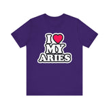 I LOVE MY ARIES T SHIRT