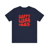 HAPPY LIBRA DAY T SHIRT