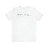 HE A GOOD AQUARIUS SAVANNAH T SHIRT