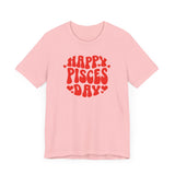 HAPPY PISCES DAY T SHIRT