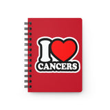 I LOVE CANCERS SPIRAL BOUND JOURNAL