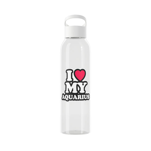 I LOVE MY AQUARIUS WATER BOTTLE