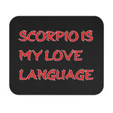 SCORPIO IS MY LOVE LANGUAGE MOUSEPAD (Rectangle)