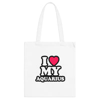 I LOVE MY AQUARIUS TOTE