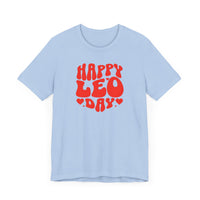 HAPPY LEO DAY T SHIRT