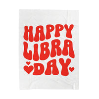 HAPPY LIBRA DAY VELVETEEN PLUSH BLANKET