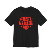 HAPPY GEMINI DAY T SHIRT