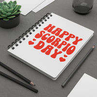 HAPPY SCORPIO DAY SPIRAL BOUND JOURNAL