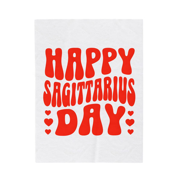 HAPPY SAGITTARIUS DAY VELVETEEN PLUSH BLANKET