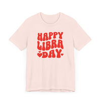 HAPPY LIBRA DAY T SHIRT