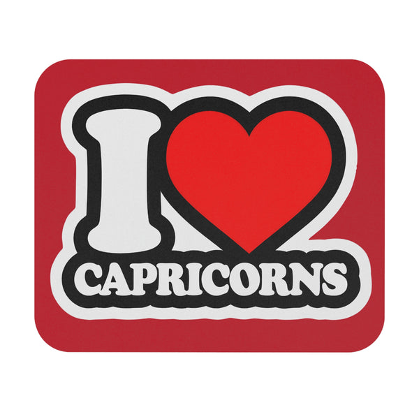 I LOVE CAPRICORNS MOUSEPAD (Rectangle)