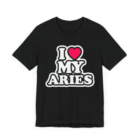 I LOVE MY ARIES T SHIRT