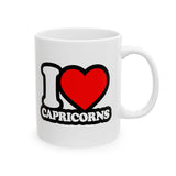 I LOVE CAPRICORNS MUG