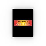 WARNING!! ARIES HARD BACKED JOURNAL