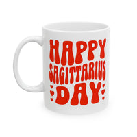 HAPPY SAGITTARIUS DAY MUG