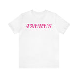 TAURUS PINK T SHIRT