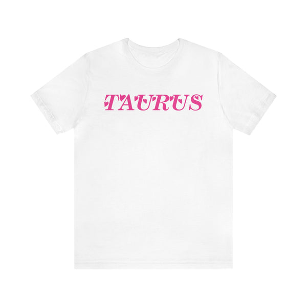 TAURUS PINK T SHIRT