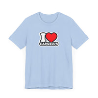 I LOVE CANCERS T SHIRT