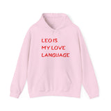 LEO IS MY LOVE LANGUAGE HOODIE