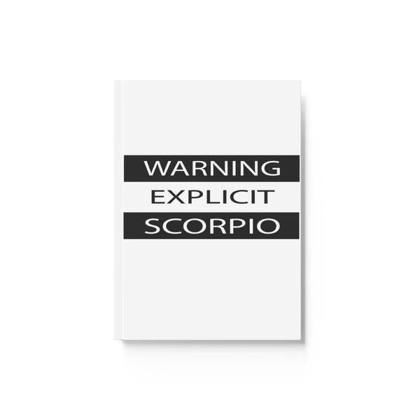 WARNING EXPLICIT SCORPIO HARD BACKED JOURNAL