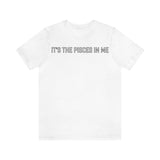 IT'S THE PISCES IN ME T SHIRT