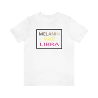 MELANIN MADE LIBRA T SHIRT