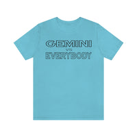 GEMINI vs EVERYBODY T SHIRT