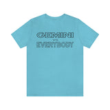 GEMINI vs EVERYBODY T SHIRT