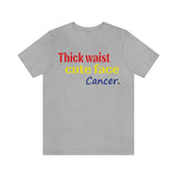 THICK CANCER T SHIRT