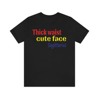 THICK SAGITTARIUS T SHIRT