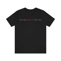 IT'S THE GEMINI FOR ME T SHIRT