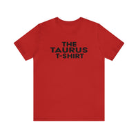 THE TAURUS T-SHIRT