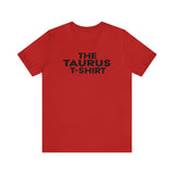 THE TAURUS T-SHIRT