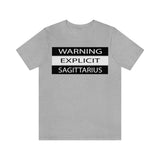 WARNING SAGITTARIUS T SHIRT