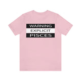 WARNING PISCES T SHIRT