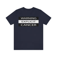 WARNING CANCER T SHIRT