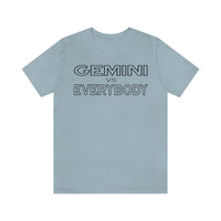 GEMINI vs EVERYBODY T SHIRT