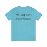 ARIES vs EVERYBODY T SHIRT