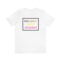 MELANIN MADE AQUARIUS T SHIRT