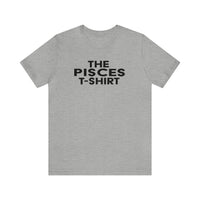 THE PISCES T-SHIRT