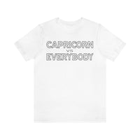 CAPRICORN vs EVERYBODY T SHIRT