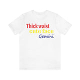 THICK GEMINI T SHIRT