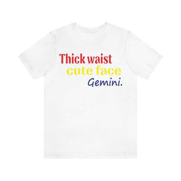 THICK GEMINI T SHIRT