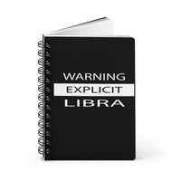 WARNING EXPLICIT LIBRA SPIRAL BOUND JOURNAL