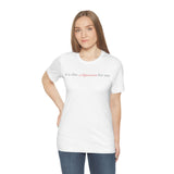 IT'S THE AQUARIUS FOR ME T SHIRT