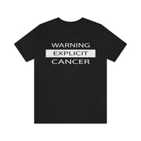 WARNING CANCER T SHIRT