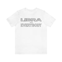 LIBRA vs EVERYBODY T SHIRT